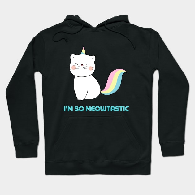 So Meowtastic Hoodie by MFVStore